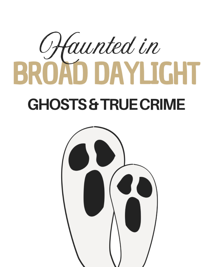 two off-white ghosts, one larger on a white background with the text Haunted in Broad Daylight Ghosts and True Crime to illustrate a haunted Corvallis Halloween event taking place in October.